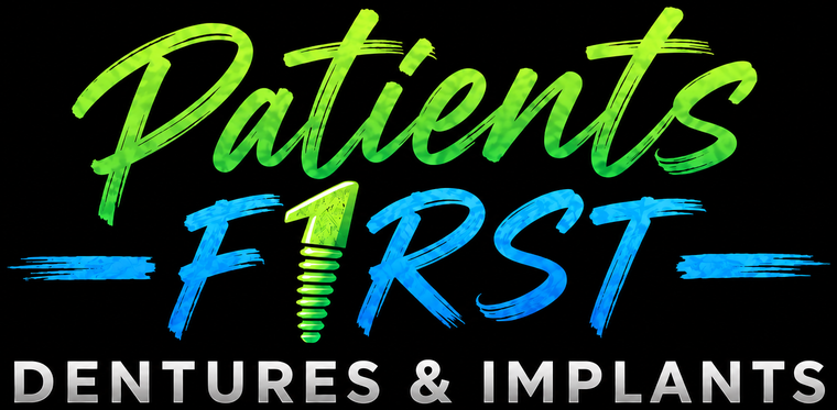 Patients First Dentures & Implants